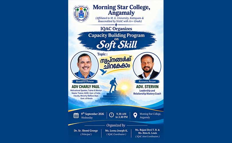 മോർണിംഗ് സ്റ്റാർ കോളേജിൽ സോഫ്റ്റ് സ്കിൽ എൻഹാൻസ്‌മെന്റ് പ്രോഗ്രാം സംഘടിപ്പിച്ചു