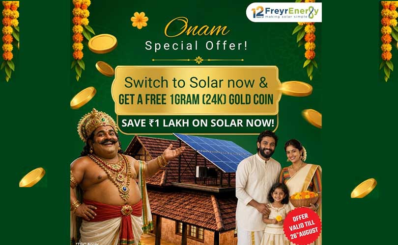 ഫ്രെയർ എനർജി ഓണം ഓഫർ റൂഫ്ടോപ്പ് സോളാർ വാങ്ങുന്നവർക്ക് 1 ഗ്രാം 24 കാരറ്റ് സ്വർണം